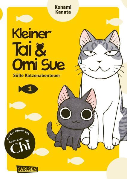 Kleiner Tai &amp; Omi Sue - Süße Katzenabenteuer 1 (Mängelexemplar)