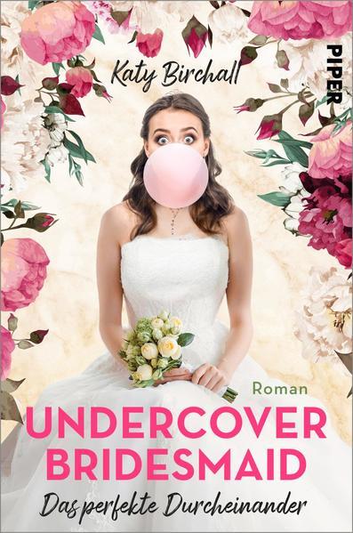 Undercover Bridesmaid – Das perfekte Durcheinander (Mängelexemplar)