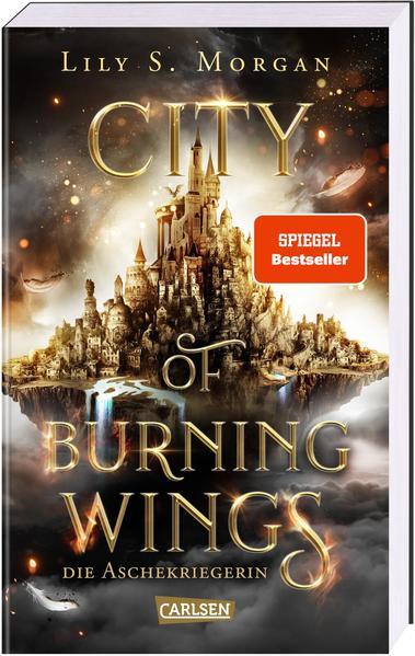 City of Burning Wings. Die Aschekriegerin Auflage 2 (Mängelexemplar)