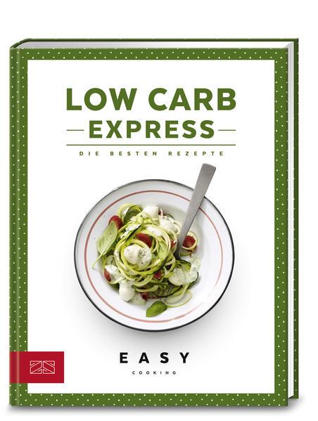 Low Carb Express - Die besten Rezepte (Mängelexemplar)