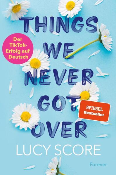 Things We Never Got Over - Roman | Die TikTok-Sensation endlich auf Deutsch! (Mängelexemplar)