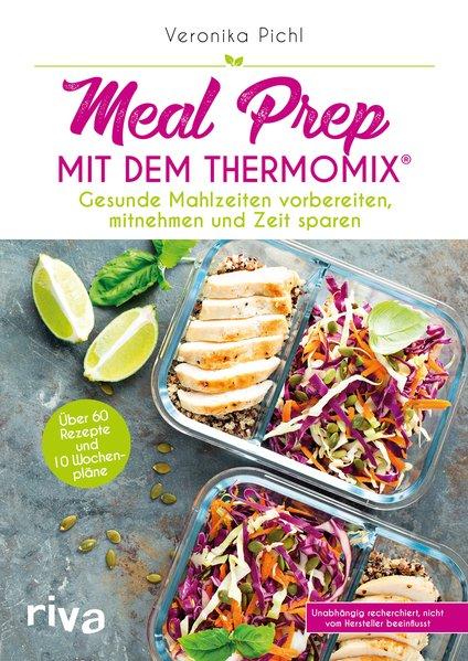 Meal Prep mit dem Thermomix® - Gesunde Mahlzeiten (Mängelexemplar)