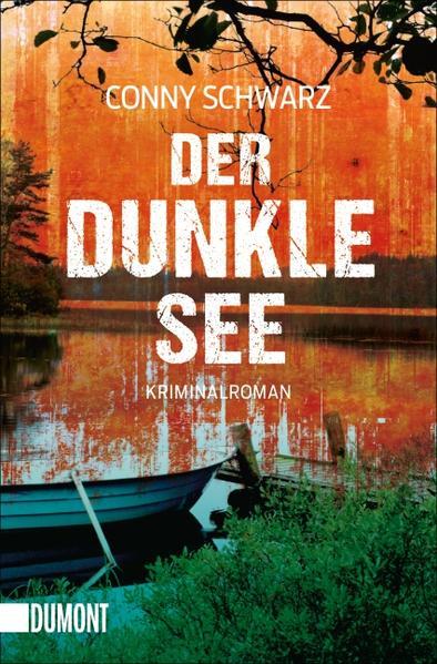Der dunkle See: Kriminalroman