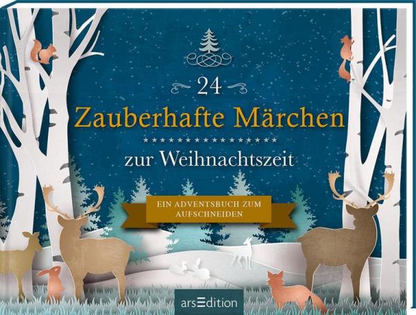 24 Zauberhafte Märchen zur Weihnachtszeit - Ein Adventsbuch zum Aufschneiden (Mängelexemplar)