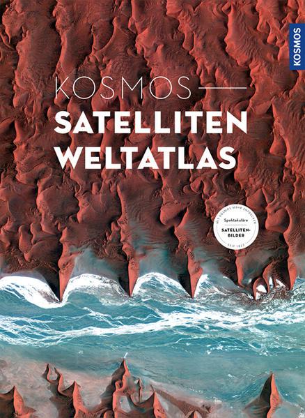 Kosmos - Satelliten Weltatlas