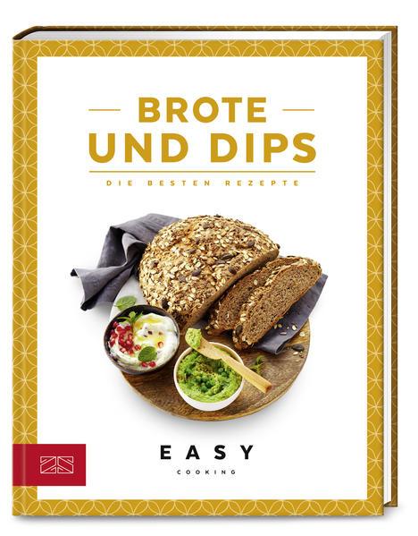 Brote und Dips - Die besten Rezepte (Mängelexemplar)