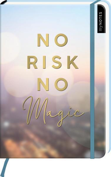 myNOTES Notizbuch A5: No Risk no magic - Notebook medium, gepunktet