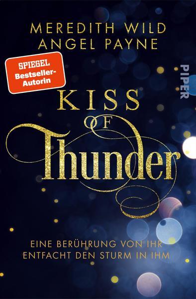 Kiss of Thunder - Eine Berührung von ihr entfacht den Sturm in ihm (Mängelexemplar)