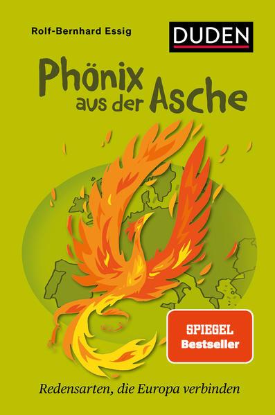Phönix aus der Asche - Redensarten, die Europa verbinden (Mängelexemplar)