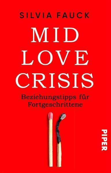 Mid-Love-Crisis - Beziehungstipps für Fortgeschrittene