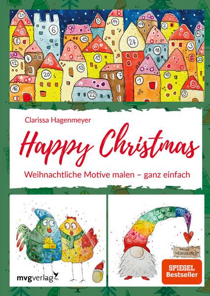 Happy Christmas-Weihnachtliche Motive malen – ganz einfach (Mängelexemplar)
