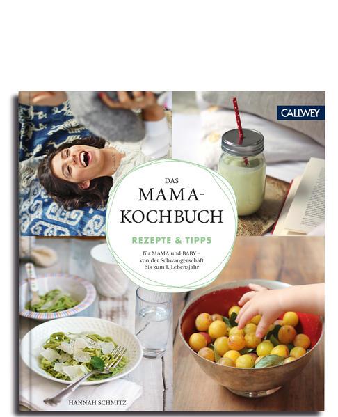 Das Mama-Kochbuch - Rezepte &amp; Tipps für Mama und Baby (Mängelexemplar)