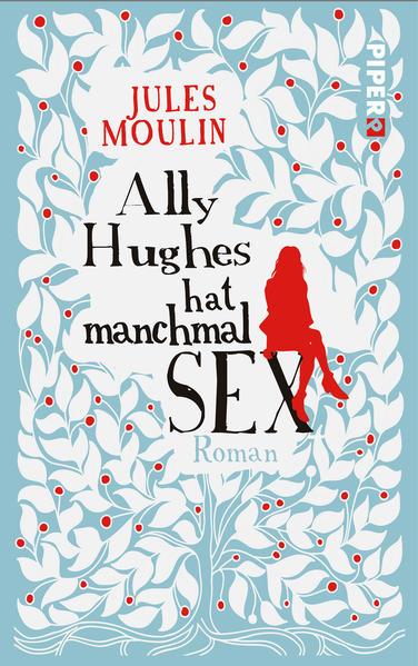 Ally Hughes hat manchmal Sex - Roman (Mängelexemplar)