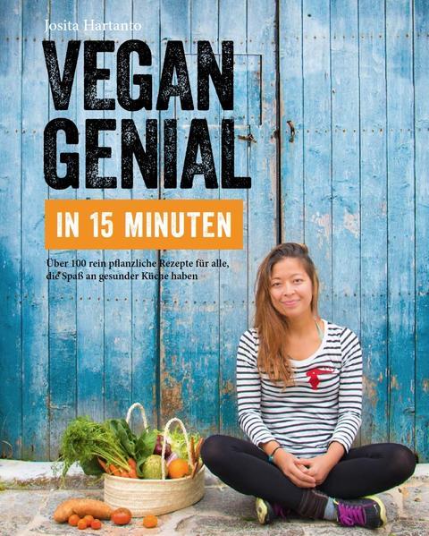 Vegan genial in 15 Minuten (Mängelexemplar)
