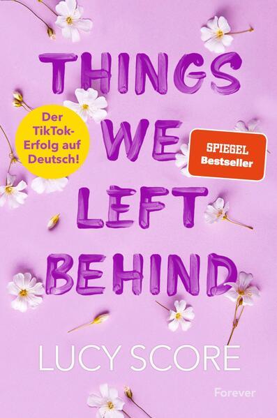 Things We Left Behind (Knockemout 3) Roman | Der TikTok-Erfolg auf Deutsch! (Mängelexemplar)