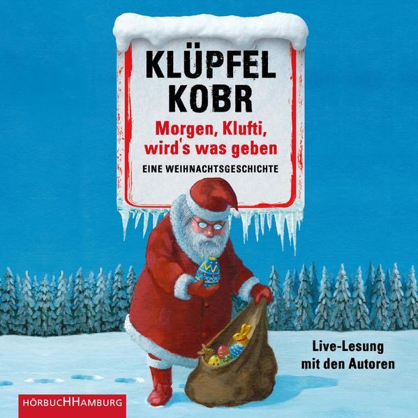 Morgen, Klufti, wird&#039;s was geben - Eine Weihnachtsgeschichte: 3 CDs