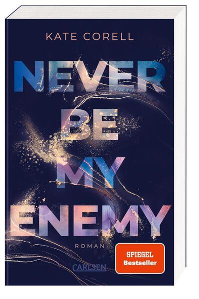 Never Be My Enemy (Never Be 2) (Mängelexemplar)