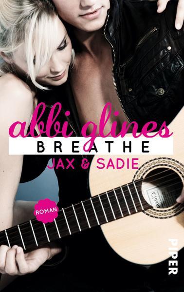 Breathe – Jax und Sadie - Roman