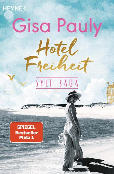 Hotel Freiheit - Sylt-Saga 3 - Roman (Mängelexemplar)