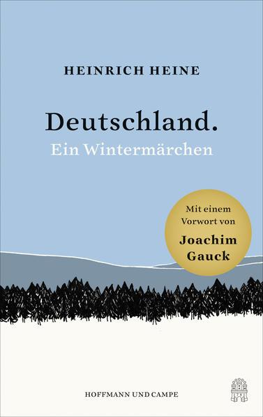 Deutschland. Ein Wintermärchen-Mit einem Vorwort von Joachim Gauck (Mängelexemplar)