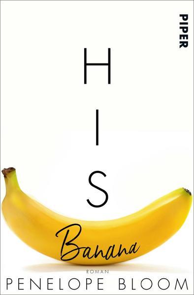 His Banana – Verbotene Früchte (Guilty Pleasures 1): Roman (Mängelexemplar)