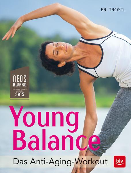 Young Balance - Das Anti-Aging-Workout (Mängelexemplar)