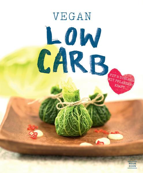 Aktion: Vegan Low-Carb - Fit und schlank mit Pflanzenkraft