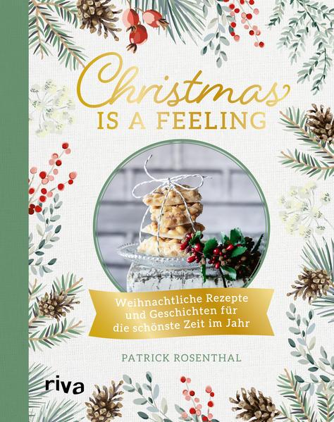 Christmas is a feeling - Weihnachtliche Rezepte und Geschichten (Mängelexemplar)