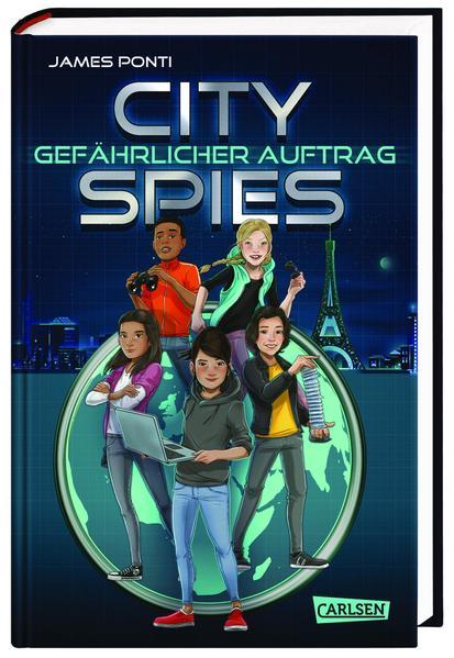 City Spies 1: Gefährlicher Auftrag-Actionreicher Spionage-Thriller für Jugendliche (Mängelexemplar)