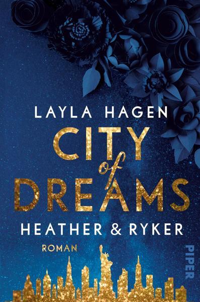 City of Dreams – Heather &amp; Ryker (New York Nights 2) (Mängelexemplar)