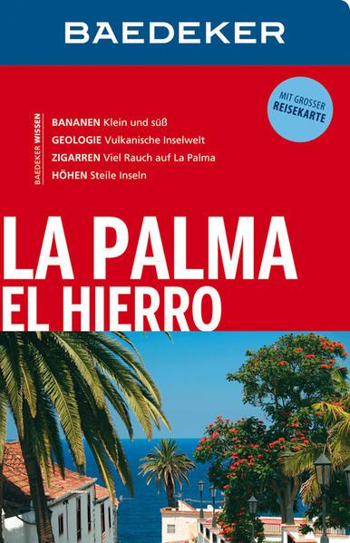 Baedeker Reiseführer La Palma, El Hierro - mit GROSSER REISEKARTE (Mängelexemplar)
