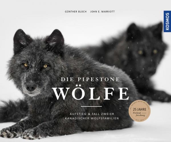 Die Pipestone-Wölfe - Aufstieg und Fall zweier kanadischer Wolfsfamilien (Mängelexemplar)