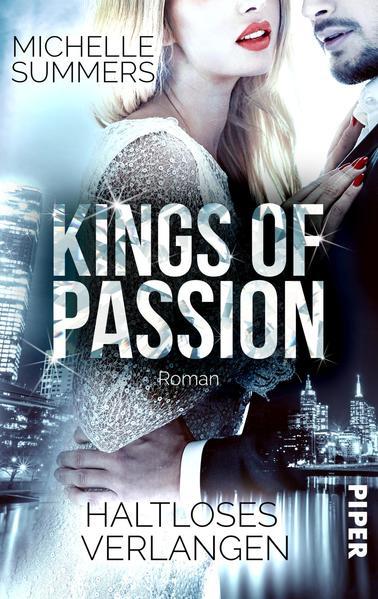 Kings of Passion - Haltloses Verlangen - Prickelnder CEO-Liebesroman (Mängelexemplar)