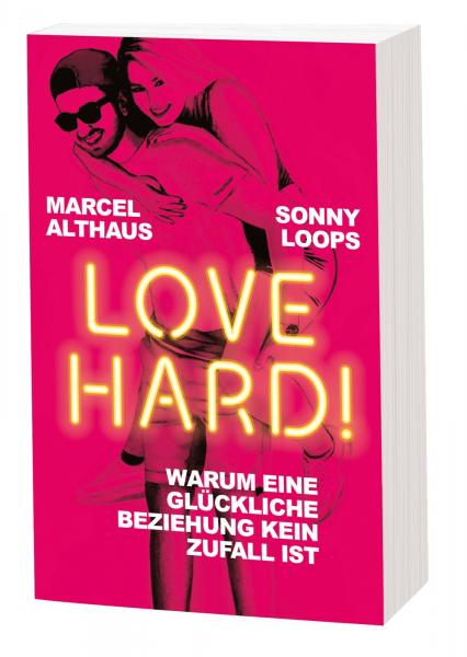 Love Hard! - Warum eine glückliche Beziehung kein Zufall ist