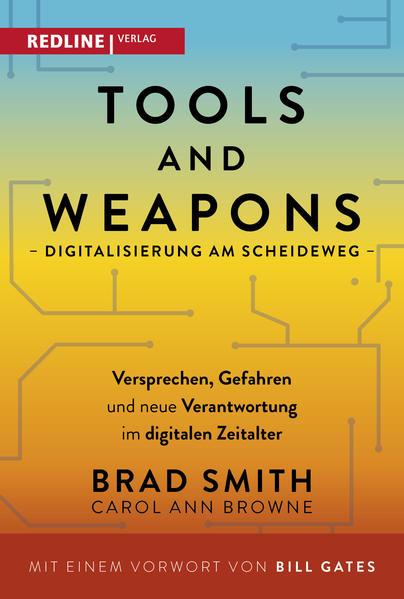 Tools and Weapons – Digitalisierung am Scheideweg - Versprechen, Gefahren...(Mängelexemplar)