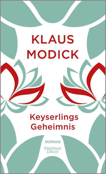 Keyserlings Geheimnis - Roman (Mängelexemplar)