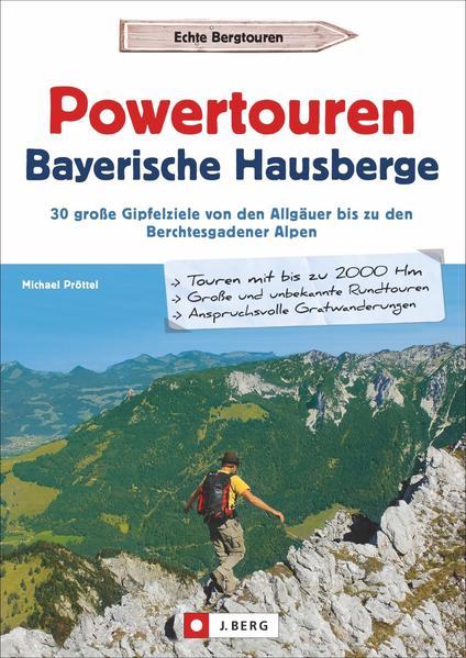 Powertouren Bayerische Hausberge - 30 große Gipfelziele (Mängelexemplar)