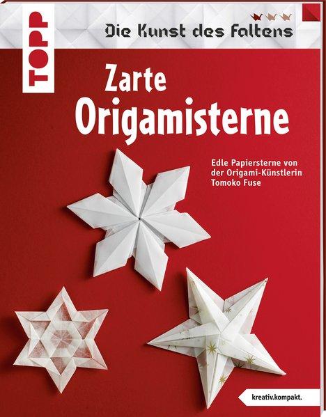 Zarte Origami-Sterne - Die schönsten Sterne der Origami-Künstlerin Tomoko Fuse. (Mängelexemplar)