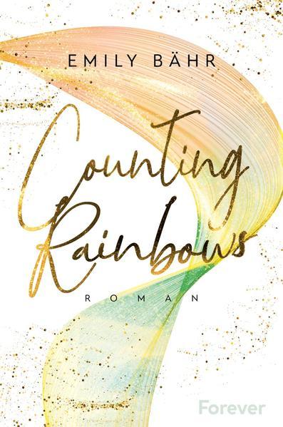 Counting Rainbows (Queen&#039;s University 2) Queer Romance trifft New Adult (Mängelexemplar)