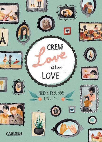 Crew Love Is True Love - Das Freundebuch für alle Lieblingsmenschen! (Mängelexemplar)