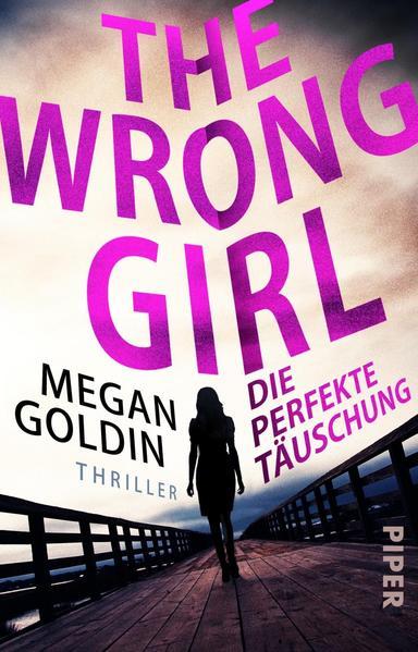 The Wrong Girl – Die perfekte Täuschung - Thriller (Mängelexemplar)