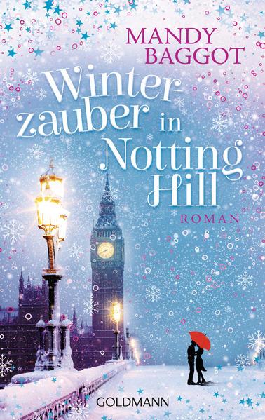Winterzauber in Notting Hill: Roman (Mängelexemplar)