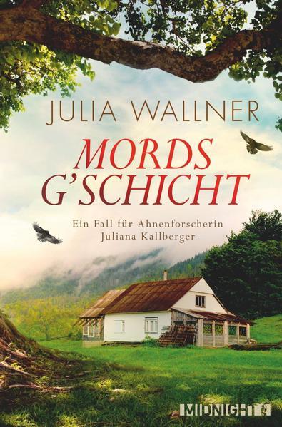 Mordsg&#039;schicht - Ein Fall für Ahnenforscherin Juliana Kallberger
