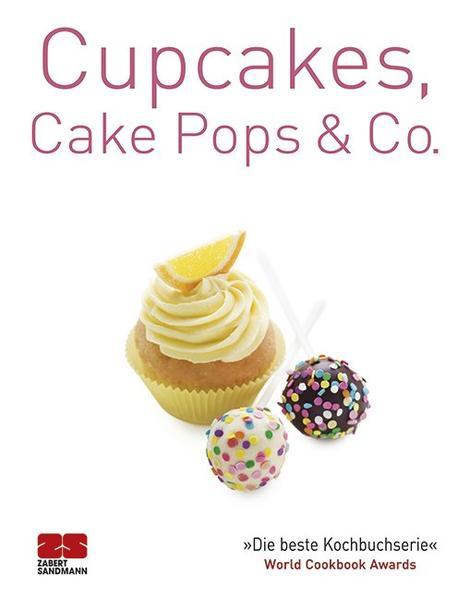 Cupcakes, Cakepops &amp; Co.