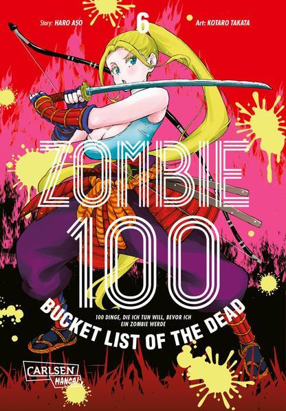 Zombie 100 – Bucket List of the Dead 6 (Mängelexemplar)