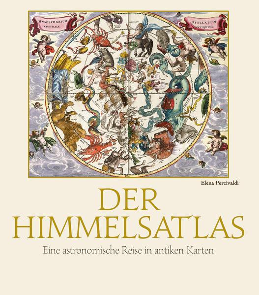 Der Himmelsatlas - Eine astronomische Reise in antiken Karten