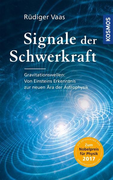 Signale der Schwerkraft - Gravitationswellen (Mängelexemplar)