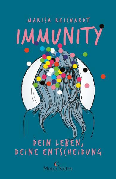 Immunity. Dein Leben, deine Entscheidung - Coming of Age Roman (Mängelexemplar)