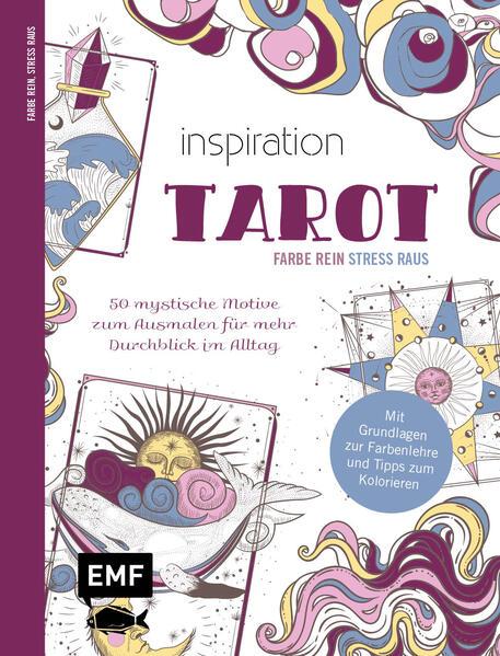 Inspiration Tarot – 50 mystische Motive zum Ausmalen (Mängelexemplar)