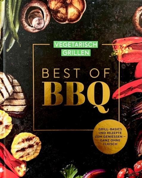 Best of BBQ - Vegetarisch Grillen